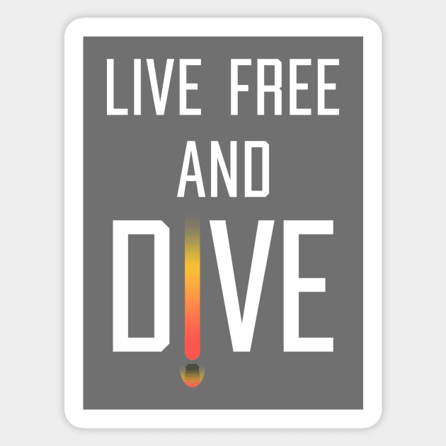 Helldivers "Live Free And Dive" White Text Sticker by MakroPrints